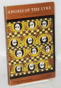 Angels of the lyre; a gay poetry anthology by Allen Ginsberg et al Robert Duncan - Paperback - First Edition - 1977 - from Bolerium Books Inc., ABAA/ILAB (SKU: 28928)