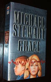 Grace by Michael. Stewart - Paperback - first thus - 1992 - from biblioboy (SKU: 91944)