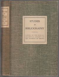 Studies in Bibliography. Papers of the Bibliographical Society of the University of Virginia: Volume Seventeen