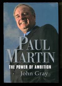 image of Paul Martin: The Power of Ambition