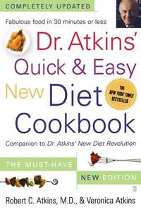 image of Dr. Atkins' Quick & Easy New Diet Cookbook: Companion to Dr. Atkins' New Diet Revolution