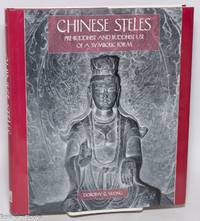 Chinese Steles: Pre-Buddhist and Buddhist Use of a Symbolic Form