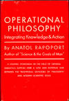 Operational Philosophy: Integrating Knowledge and Action