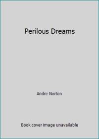 Perilous Dreams