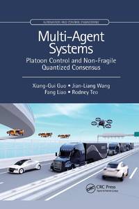 Multi-Agent Systems: Platoon Control and Non-Fragile Quantized Consensus
