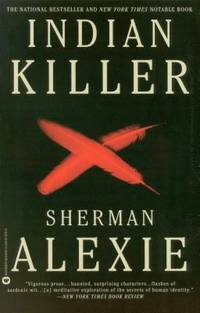 Indian Killer by Alexie, Sherman - 1998