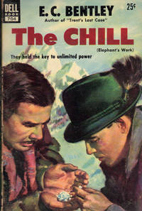 THE CHILL by BENTLEY, E. C - 1953