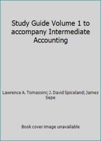 Study Guide Volume 1 to accompany Intermediate Accounting