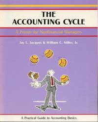 Accounting Cycle, The : A Practical Guide To Accounting Basics