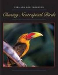 Chasing Neotropical Birds (Corrie Herring Hooks Series)