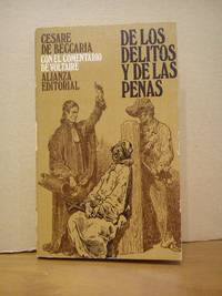 De los delitos y de las penas, de Beccaria. [SEGUIDO DEL] Comentario al libro De los delitos y de...