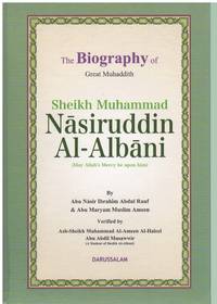 cover of THE BIOGRAPHY OF GREAT MUHADDITH SHEIKH MUHAMMAD NASIRUDDIN AL-ALBANY