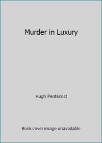 Murder in Luxury