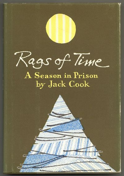 Rags of Time: A Season in Prison