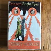 DANGER'S BRIGHT EYES