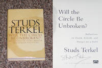 WILL THE CIRCLE BE UNBROKEN? : REFLECTIONS ON DEATH, REBIRTH, AND HUNGER FOR A FAITH