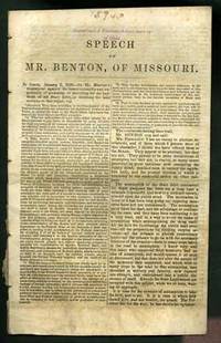 Speech of Mr. Benton, of Missouri. In Senate, January 6, 1840: on Mr. Benton's resolutions against the constitutionality and expediency of assuming, or providing for the payment of the state debts, or diverting the land revenue to that object