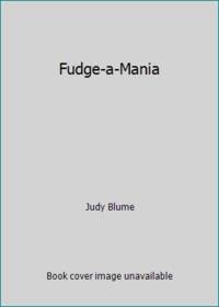 Fudge-a-Mania