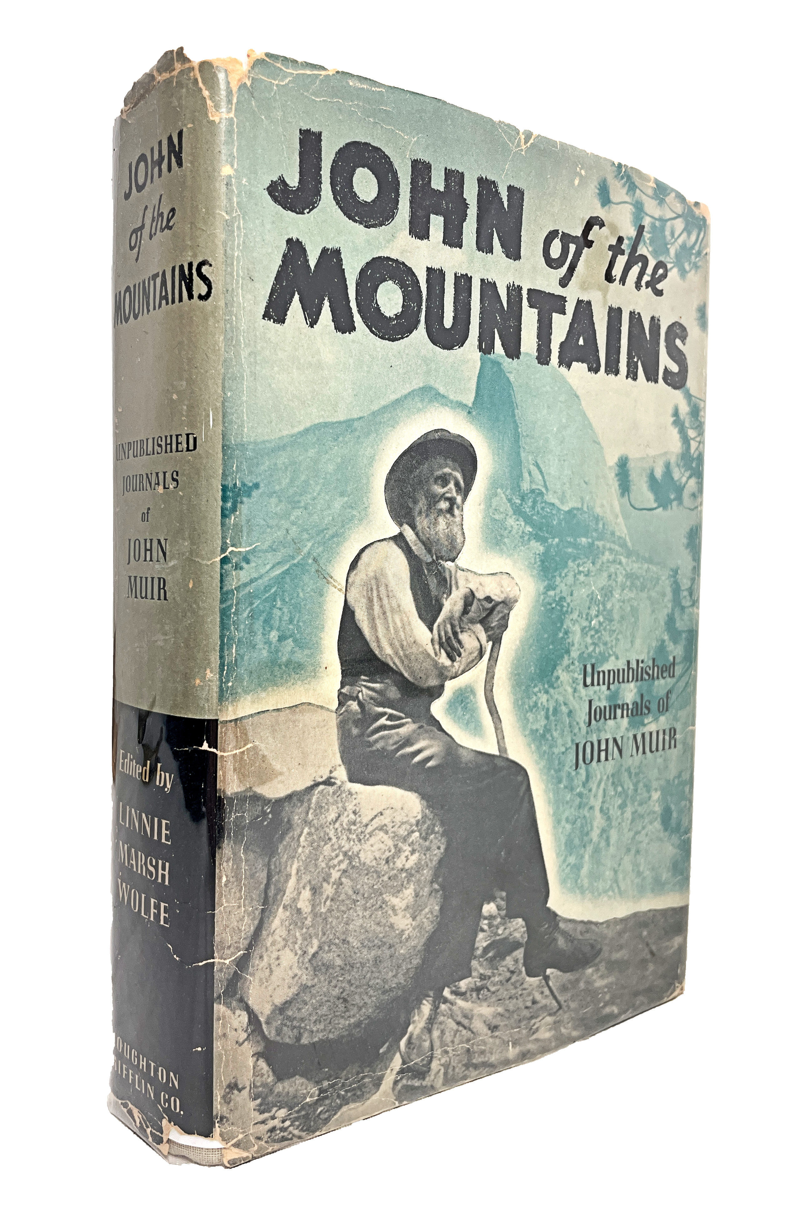 John of the Mountains; The Unpublished Journals of