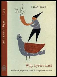 Why Lyrics Last: Evolution, Cognition, and Shakespeare's Sonnets