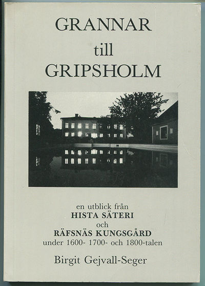 Grannar till Gripsholm. En utblick från Hista…