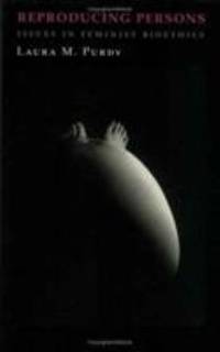 Reproducing Persons: Philosophical Essays