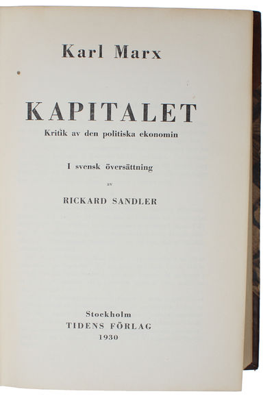 Kapitalet. Kritik av den politiska ekonomin. I svensk oversättning av Rickard Sandler. 3 vols. - [FIRST SWEDISH EDITION OF MARX' "CAPITAL"] (photo 2)