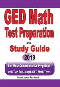 GED Math Test Preparation and Study Guide: The Most Comprehensive Prep Book with Two Full-Length...