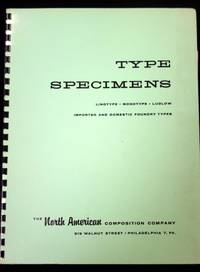 Type Specimens: Linotype, Monotype, Ludlow, Imported and Domestic Foundry Types