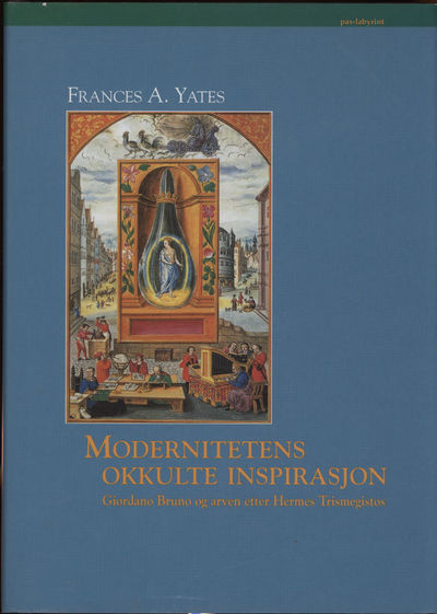 Modernitetens okkulte inspirasjon.. Giordano…