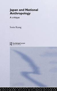 Japan and National Anthropology: A Critique