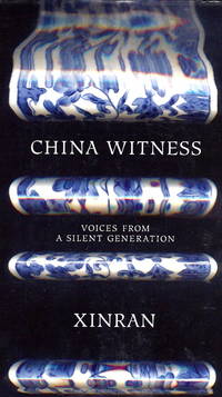 China Witness: Voices from a Silent Generation