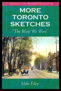 MORE TORONTO SKETCHES The Way We Were