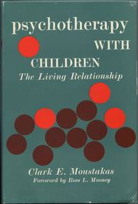 Psychotherapy With Children: The Living Relationship