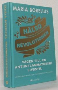 Hälsorevolutionen. Vägen till en…