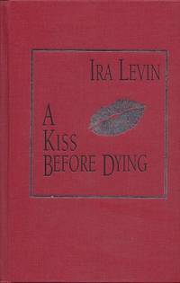 a kiss before dying novel