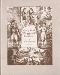 SAMLINGAR FÖR NORDENS FORNÄLSKARE, INNEHÅLLANDE INSKRIFTER, FIGURER, RUINER, VERKTYG, HÖGAR...