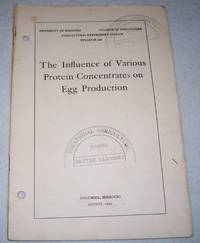 The Influence of Various Protein Concentrates on Egg Production (University of Missouri College of Agriculture Bulletin 288) de H.L. Kempster - 1930