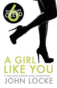 A Girl Like You: 6 (Donovan Creed)