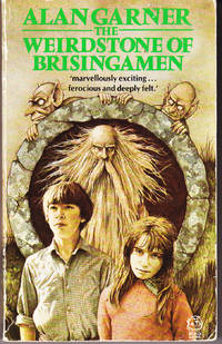 The Weirdstone of Brisingamen by Garner, Alan - 1987