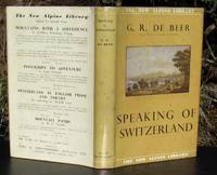 Speaking Of Switzerland -- 1952 First UK Edition