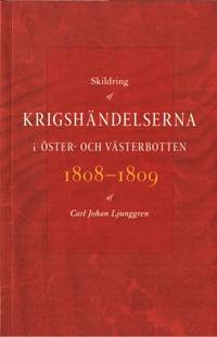 Skildring af krigshändelserna i Öster- och…