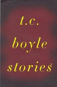 T. C. Boyle Stories