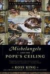 Michelangelo and The Pope's Ceiling