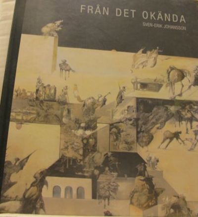 Från det okända. Teckningar. Målningar.