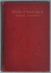 image of Sketches of Church Life in Colonial Connecticut