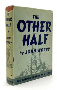 The Other Half: The Autobiography of a Tramp