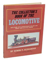 image of The Collector's Book of the Locomotive