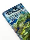 WITCH, WITCH! : Stories & Poems of Sorcery Spells & Hocus-Pocus