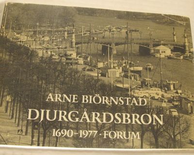 Djurgårdsbron 1690-1977.